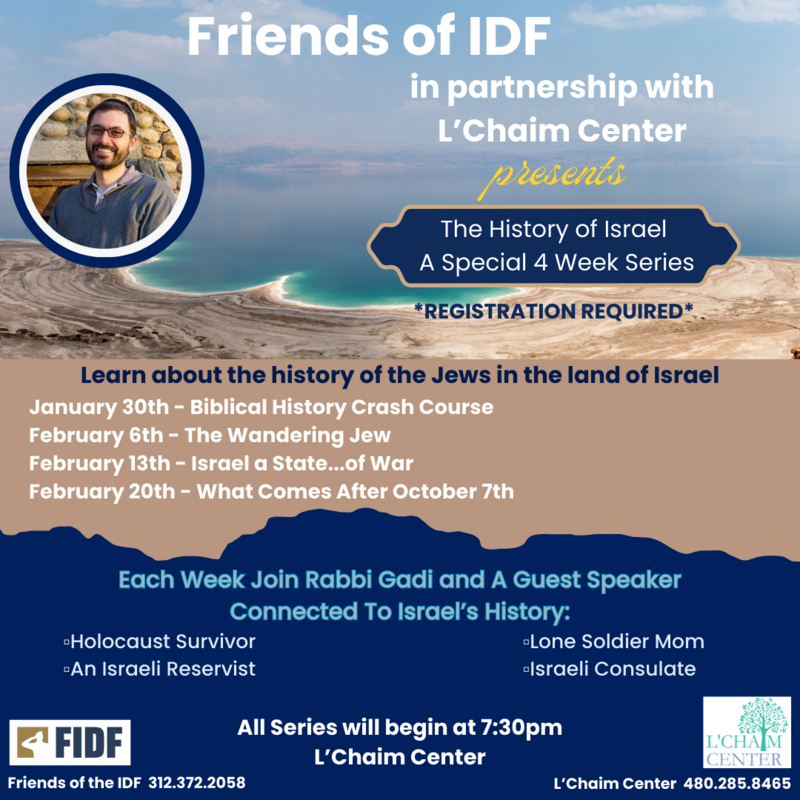 Banner Image for Friends of IDF in partnership with L'Chaim Center presents The History of Israel